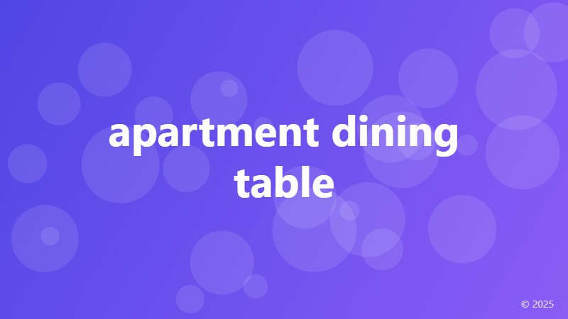 apartment dining table
