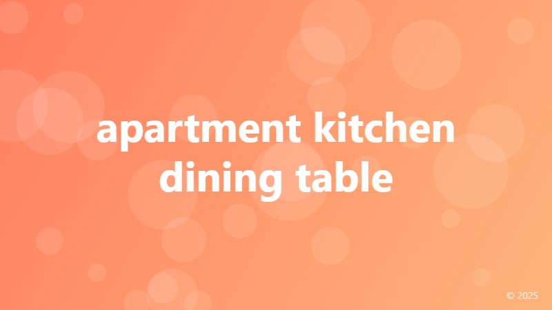apartment kitchen dining table