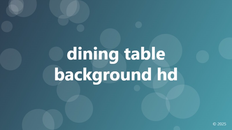 dining table background hd