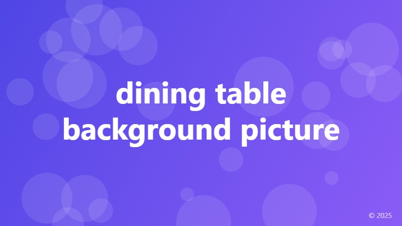 dining table background picture