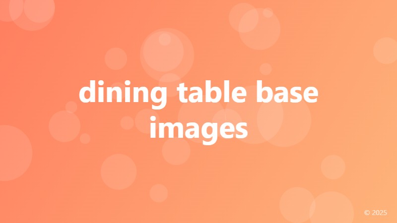 dining table base images