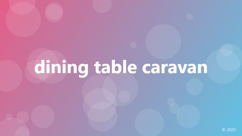 dining table caravan