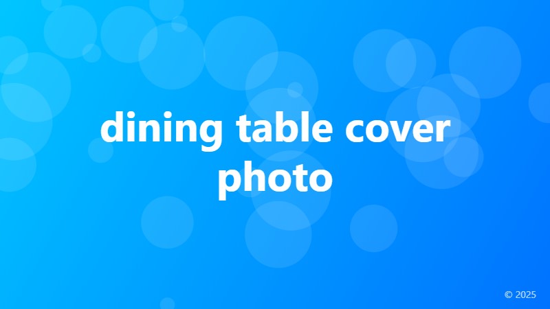 dining table cover photo