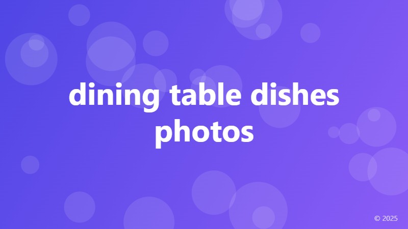 dining table dishes photos