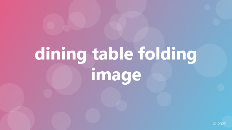dining table folding image