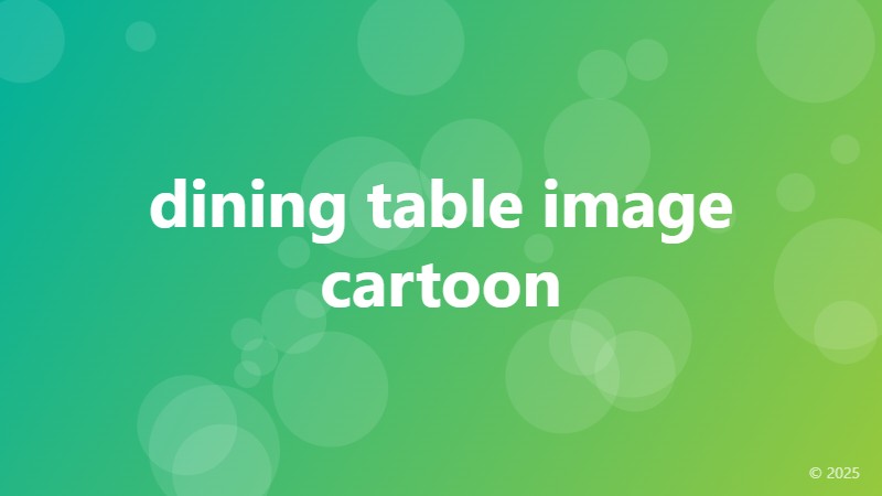 dining table image cartoon