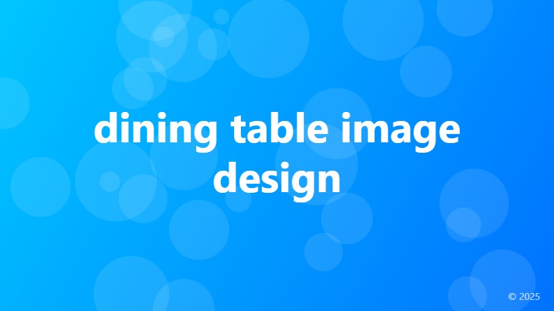 dining table image design