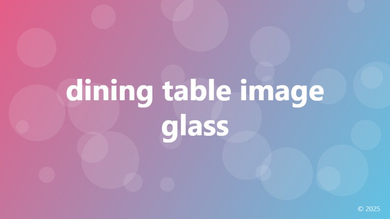 dining table image glass