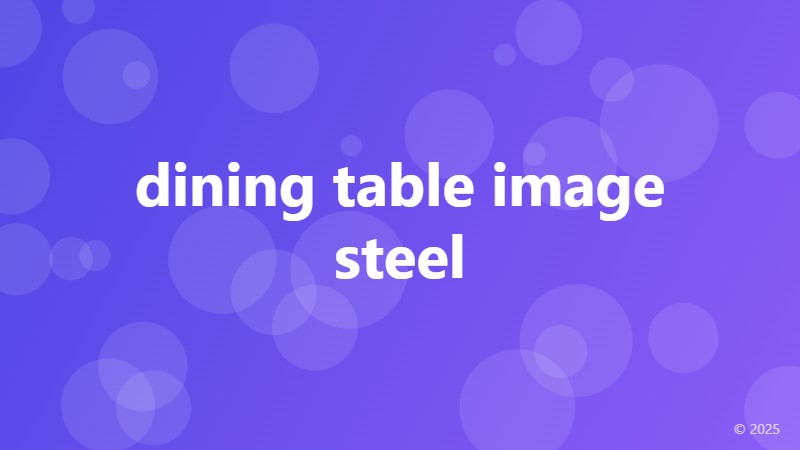 dining table image steel
