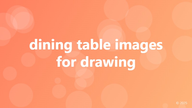 dining table images for drawing