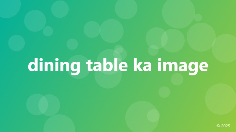 dining table ka image
