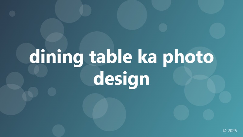 dining table ka photo design