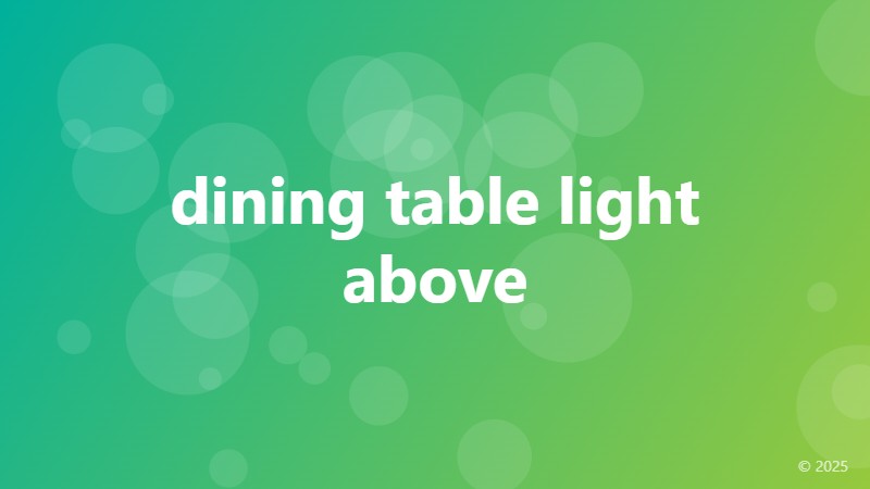 dining table light above
