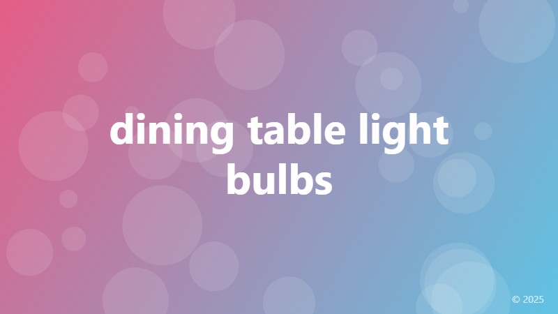 dining table light bulbs