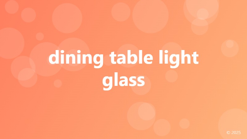 dining table light glass