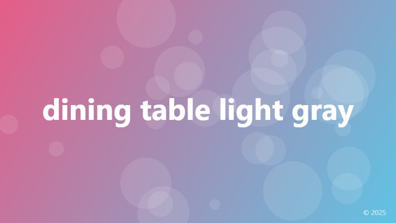 dining table light gray