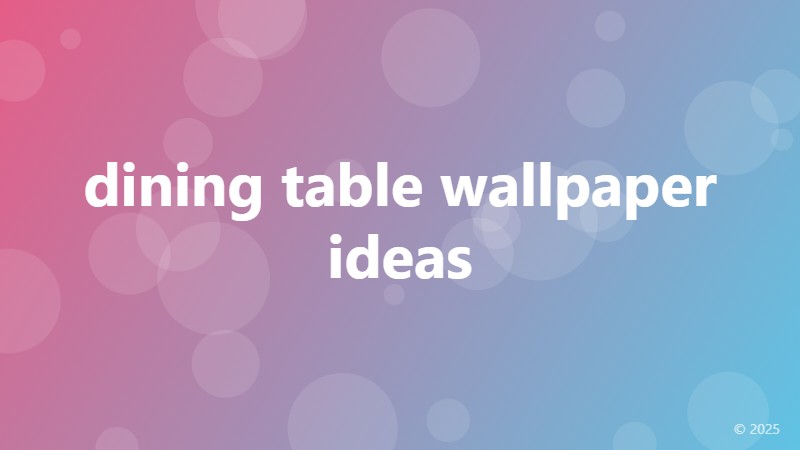 dining table wallpaper ideas