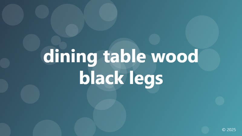dining table wood black legs