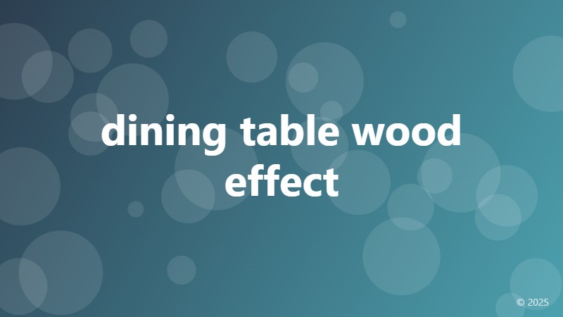 dining table wood effect