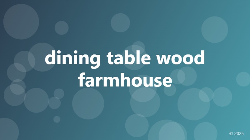 dining table wood farmhouse