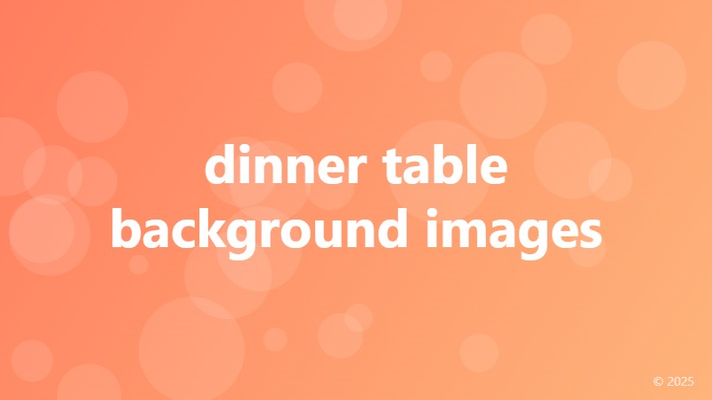 dinner table background images