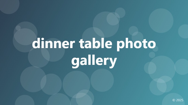dinner table photo gallery