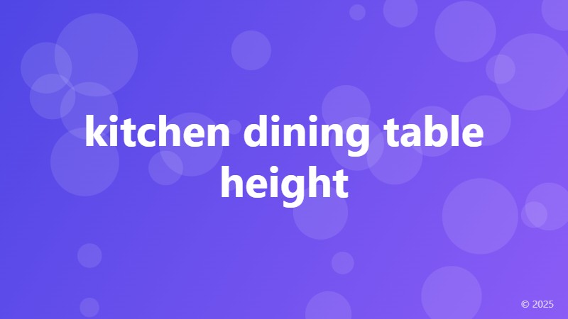 kitchen dining table height