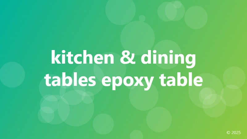 kitchen & dining tables epoxy table