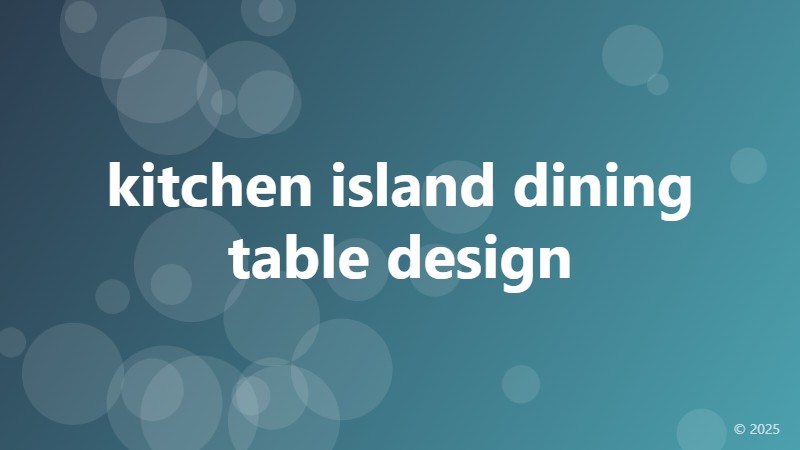 kitchen island dining table design
