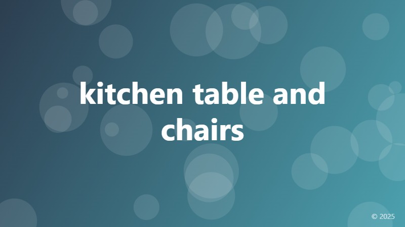 kitchen table and chairs