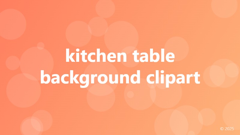 kitchen table background clipart