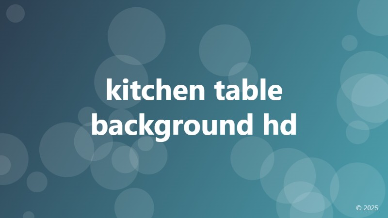 kitchen table background hd