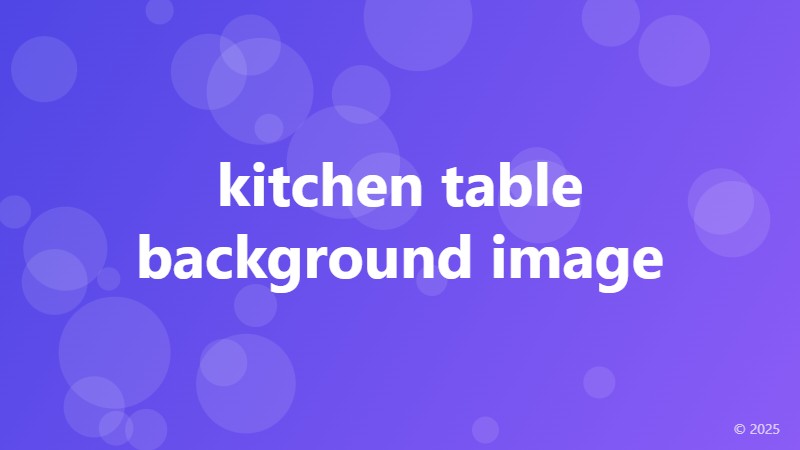 kitchen table background image