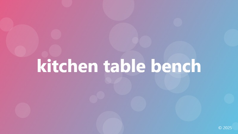 kitchen table bench