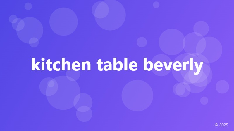kitchen table beverly