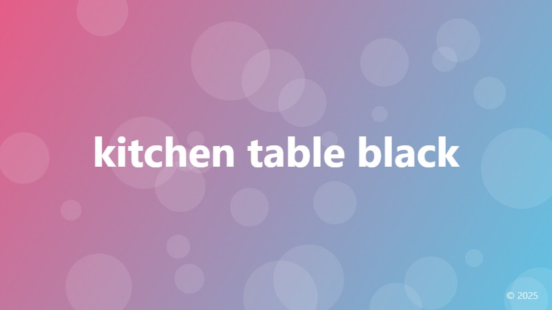 kitchen table black