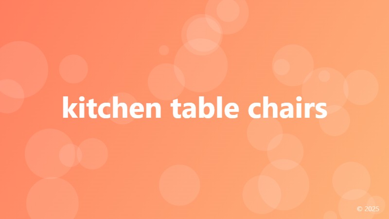 kitchen table chairs
