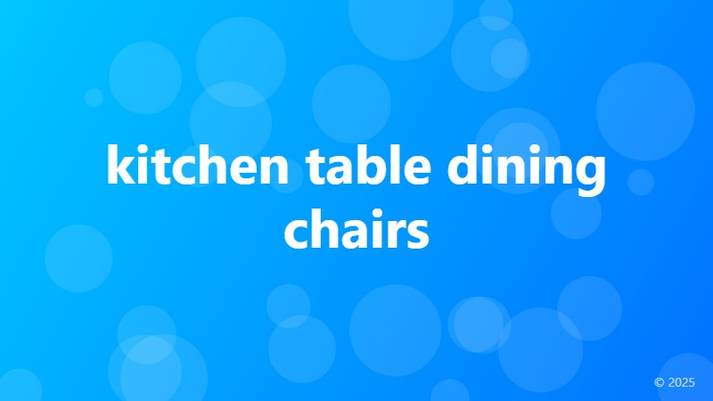 kitchen table dining chairs