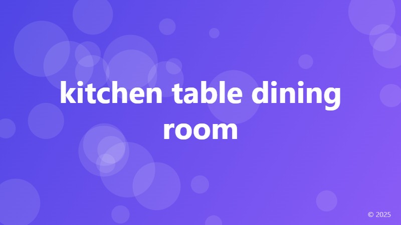 kitchen table dining room