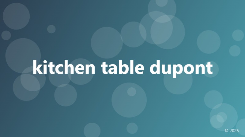 kitchen table dupont