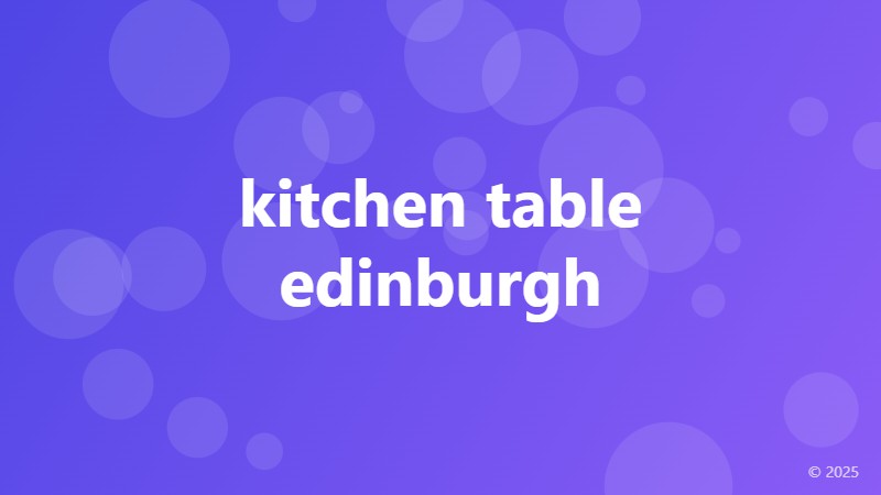 kitchen table edinburgh