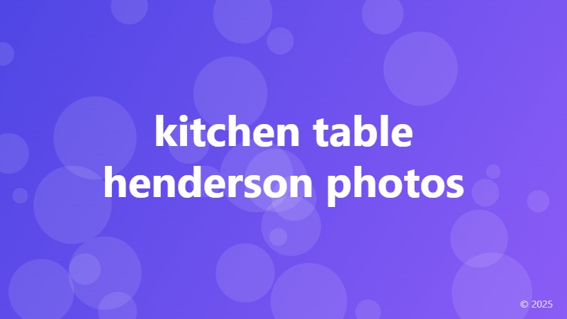 kitchen table henderson photos