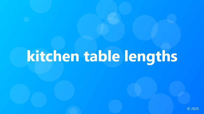 kitchen table lengths