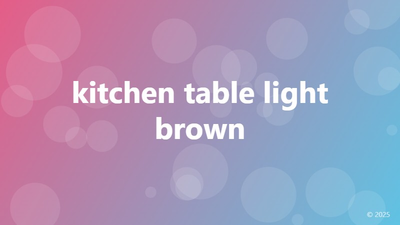 kitchen table light brown