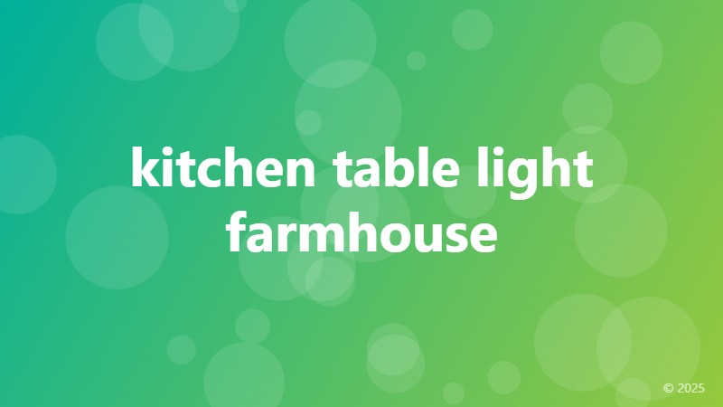 kitchen table light farmhouse