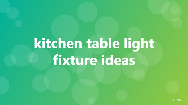 kitchen table light fixture ideas
