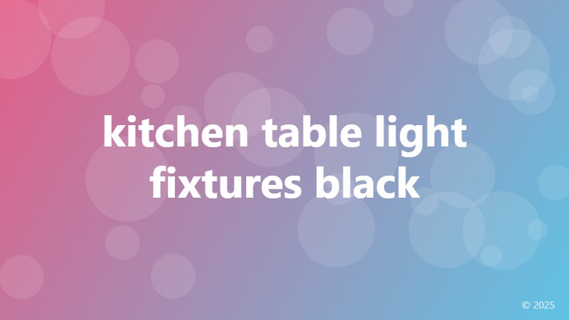 kitchen table light fixtures black
