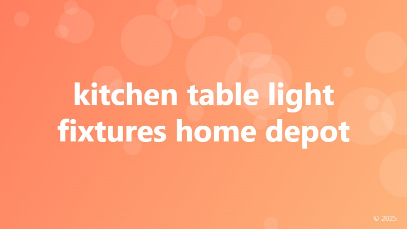 kitchen table light fixtures home depot