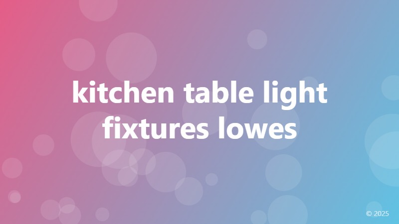 kitchen table light fixtures lowes