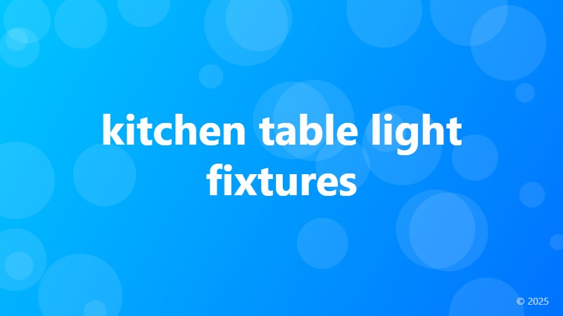 kitchen table light fixtures